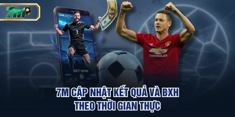 7M | Tỷ Số Trực Tuyến 7M CN | Tỷ Lệ 7M Mới Nhất Hôm Nay 33 7M cập nhật kết quả và BXH theo thời gian thực
